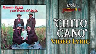 Ramon Ayala - Chito Cano (Video Lyric Oficial)