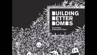 Building Better Bombs - Bottle Rocket