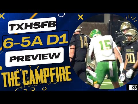 The Campfire: Previewing High School Football District 6-5A D1