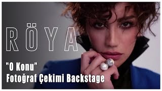 Röya &amp; Soner Sarıkabadayı - O Konu (Fotoğraf Çekimi Backstage)