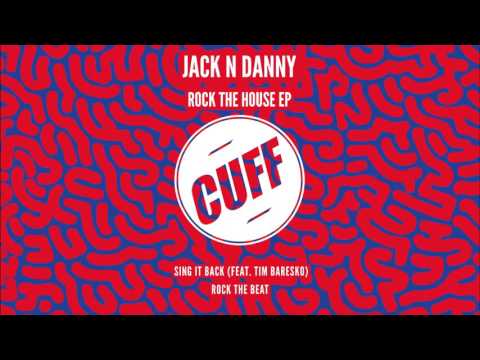Jack N Danny  - Rock The Beat (Original Mix) [CUFF] Official
