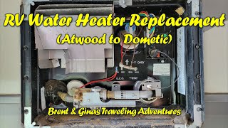 RV Water Heater Replacement - Atwood to Dometic