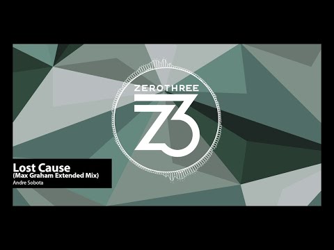 Andre Sobota - Lost Cause (Max Graham Extended Mix) (Zerothree Exclusive)