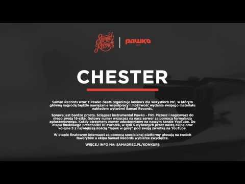 CHESTER - konkurs Samad Records x Pawko Beats