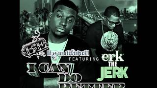 I Can Do Better by B.E The Individual ft Erk Tha Jerk [BayAreaCompass]