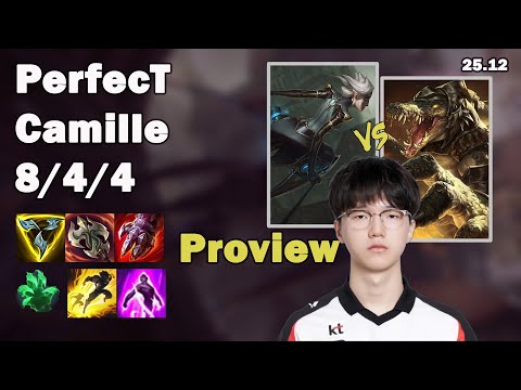 🔥 PerfecT Camille Top Proview | Korea Challenger Solo Queue | Patch 25.12 | League of Legends 🔥