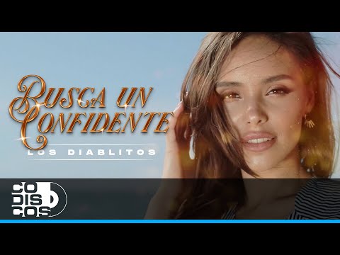 Busca Un Confidente, Los Diablitos - Vídeo