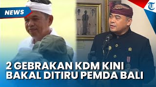 2 Gebrakan Dedi Mulyadi Bakal Ditiru Pemda Bali Meski Telah Dilaporkan Orangtua Murid