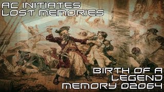 Birth of a Legend : AC Initiates Lost Memory 02064
