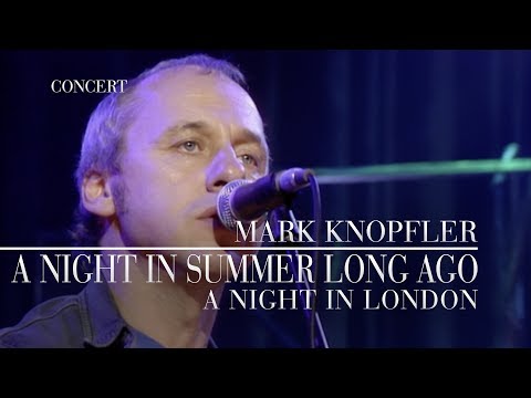 A Night in Summer Long Ago - Mark Knopfler