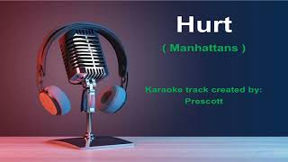 MANHATTANS   KARAOKE   ---    Hurt