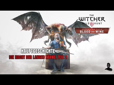 The Witcher 3: Wild Hunt | Die Nacht der langen Zähne, Teil 2