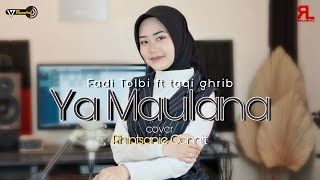 Download lagu Fadi Tolbi ft Taqi ghrib - YA MAULANA YA ALLAH cover by  Rhientsanie Cunnit mp3