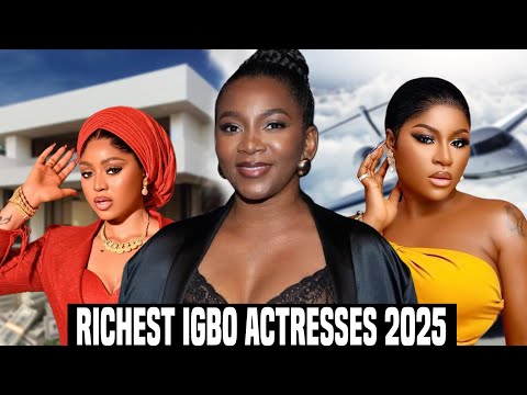30 Richest Igbo Actresses 2025 & Their Networth, Cars & Houses