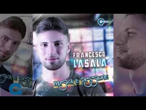 Francesco Lasala - Tu si femmena (album Musica e Passione)