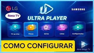 ULTRA PLAYER COMO INSTALAR E CONFIGURAR ULTRAPLAYER COMO ADICIONAR A LISTA