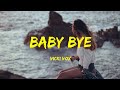 Vicki Vox Baby Bye Lyrics