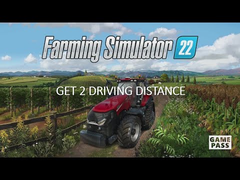 Farming Simulator 22 Weekly Xbox Game Pass Guide - Get 2 Driving Distance