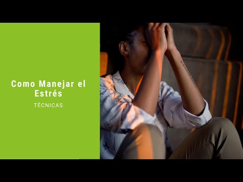 Como manejar el estrés [TÉCNICAS]