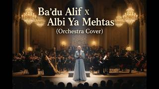 Download lagu Badu Alif X Albi Ya Mehtas 🌙 Orchestra Cover yang Menyentuh Hati mp3 Download lagu Badu Alif X Albi Ya Mehtas 🌙 Orchestra Cover yang Menyentuh Hati mp3