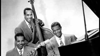 Nat King Cole Trio ~ All for you