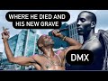 The Death of DMX | Where he Died and his Brand New Headstone/Grave