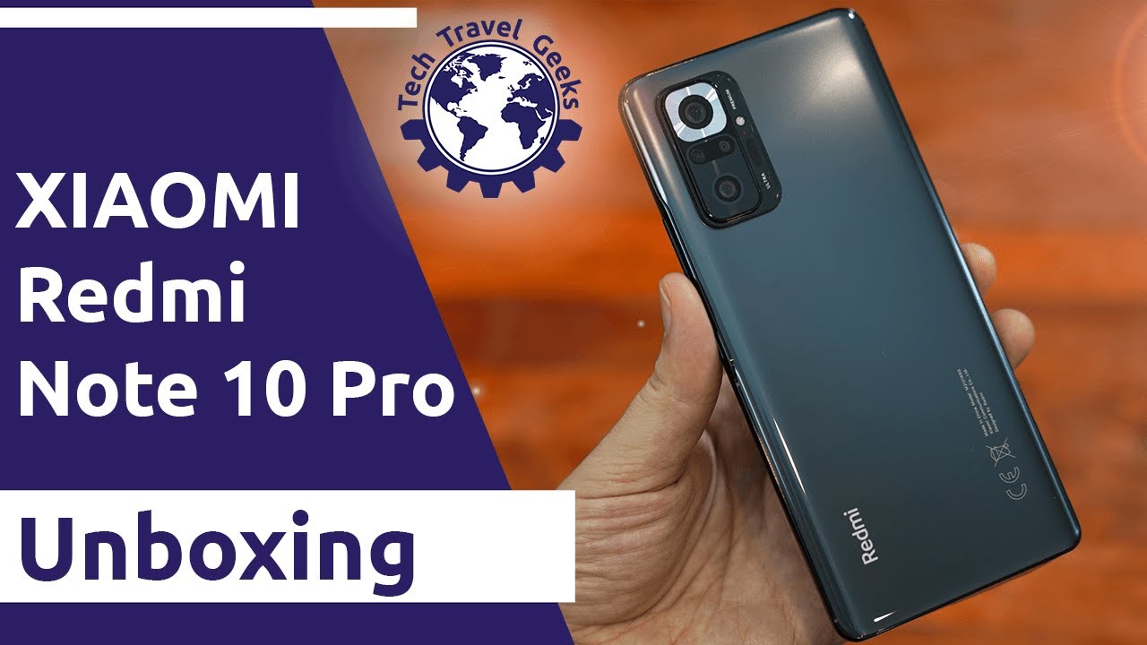 XIAOMI Redmi Note 10 Pro - Unboxing