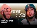 Lonzo Ball GELO Debate The Best Worst Things Ever GOAT Talk