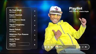 Download lagu Playlist Lagu Pilihan Arif Citenx Electro Koplo: Mood Booster Sepanjang Hari mp3