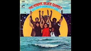 The Horace Silver Quintet ‎– You Gotta Take A Little Love