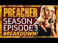 Preacher Season 2 Episode 3 Breakdown!