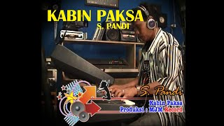 Download lagu KABIN PAKSA | S. PANDI | PRODUKSI MJM RECORD SITUBONDO mp3
