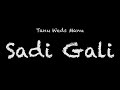 Tanu Weds Manu Sadi Gali Lyrics