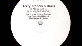 Terry Francis & Haris - Moving With Me