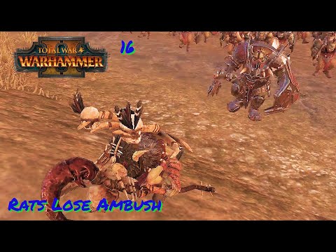 Total War Warhammer 2 |Rats Lose Their Ambush | Episode: 16 | Takehitsu Gaming