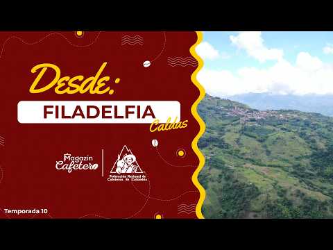 Magazín Cafetero | Temporada 10 - Capítulo 15 | Filadelfia, Caldas: tradición y futuro cafetero
