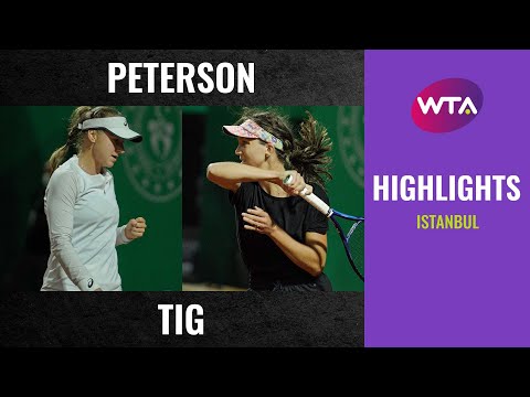 Patricia Maria Tig vs. Rebecca Peterson | 2020 Istanbul Quarterfinal | WTA Highlights