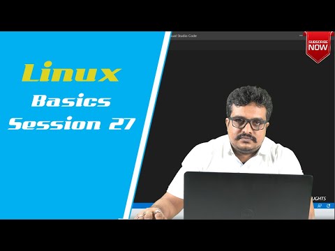Linux Tutorial | Shell Scripting | Linux Classroom Session 27