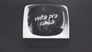 Volta Pra Cama Lyrics English Translation