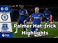 Chelsea vs Everton | Cole Palmer Hattrick Highlights & Goals | Premier League 23/24