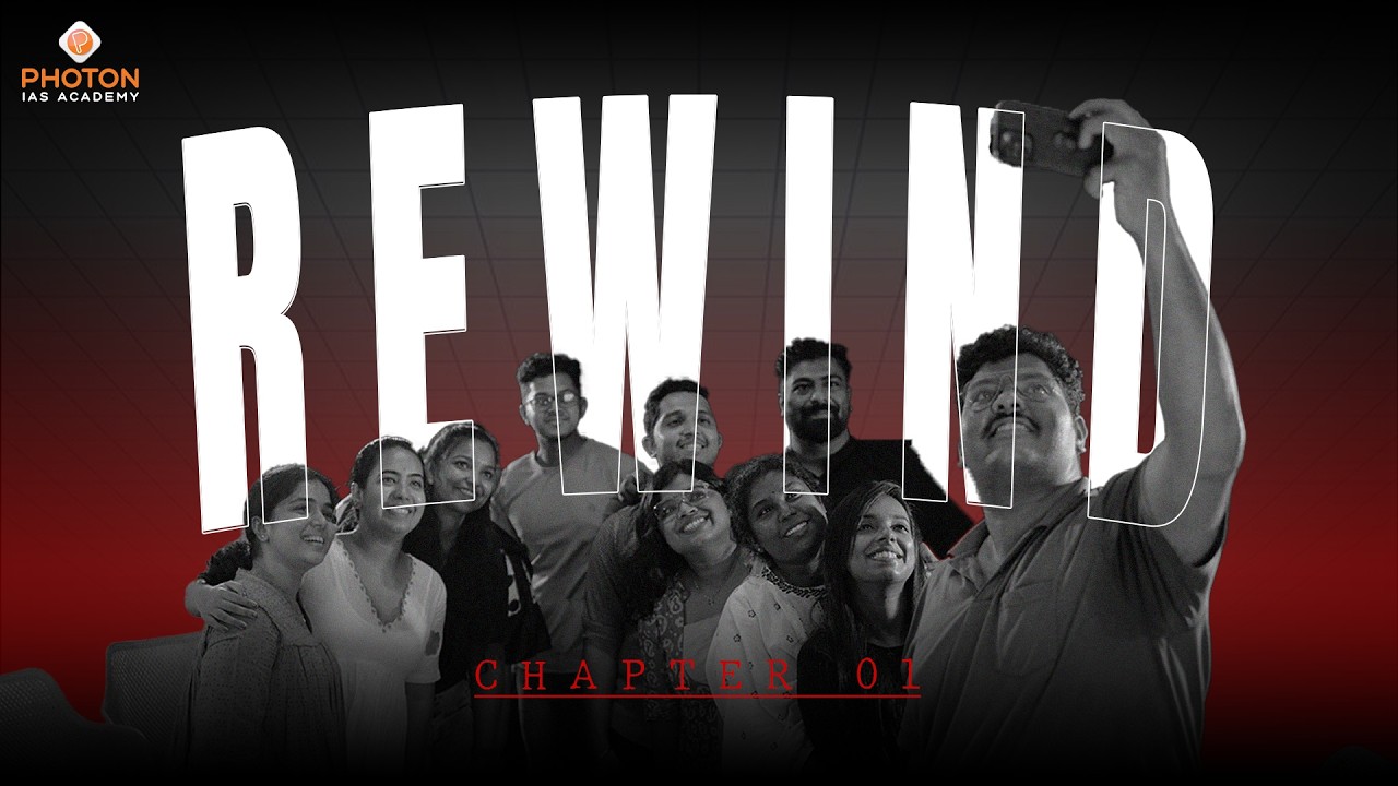 Rewind | Chapter 1 | Mentor – Mentee Meet | PHOTON IAS ACADEMY 