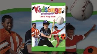 Kidsongs: Let's Play Ball