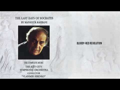 Mansour Rahbani - Bloody-red Revolution [The Last Days Of Socrates - The KIEV City]