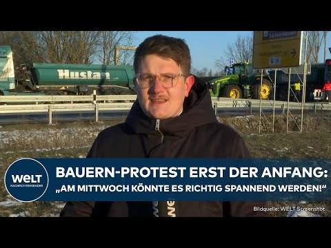 BAUERN-PROTEST IN DEUTSCHLAND: Das ist erst der Anfang! „Mittwoch könnte es richtig spannend werden“