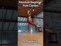 Absolute Beginner Pole Combo That Anyone Can Try