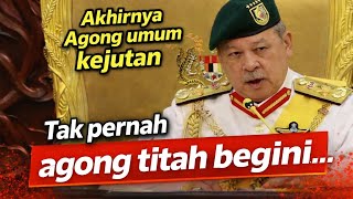 Download lagu AKHIRNYA AGONG UMUM KEPUTUSAN DAHSYAT : Tak pernah dengar Agong “luah seperti ini”😭😭 mp3
