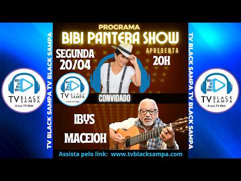 Bibi Pantera Show Participação Ibys Maceioh