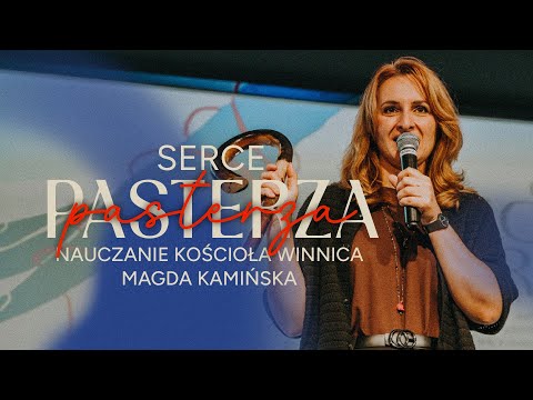 Serce pasterza | Nauczanie Kościoła Winnica | Magda Kamińska