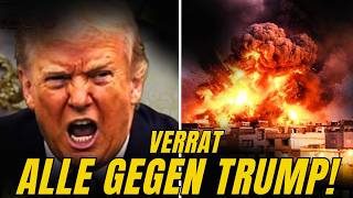 TRUMP DREHT DURCH – VERBÜNDETE VERRATEN IHN IM KRIEG