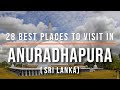 Places To Visit In Anuradhapura Sri Lanka Travel Video Travel Guide SKY Travel